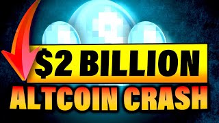 A 2 Billion Altcoin Crash is Expected for These Altcoins [upl. by Letta]