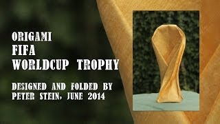 Origami FIFA Worldcup Trophy 2014 [upl. by Karab394]