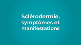 Sclérodermie symptômes et manifestations [upl. by Ianahs]