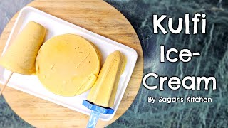 Kulfi Ice Cream Original Recipe  By Sagars Kitchen [upl. by Mars351]