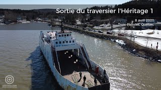 Sortie du traversier lHéritage 1 TroisPistoles 8 avril 2020 [upl. by Kirkpatrick]