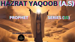 STORY OF PROPHET YAQOOB AS PROPHET SERIES 10 URDIHINDI [upl. by Evetta454]