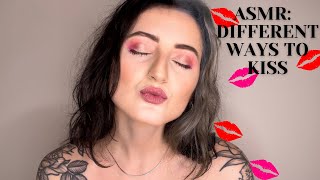 ASMR DIFFERENT WAYS TO KISS  I Teach You  Eskimo Angel Lizard  more [upl. by Nnaylrebmik]