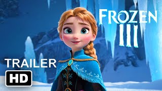 Frozen 3 The Frozen Heart 2024  Fanmade Concept Trailer [upl. by Mathilda]