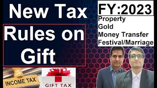 Income Tax On gift Money  How much money is tax free in gift  Section 56 of income tax act 2023 [upl. by Ahsirat145]