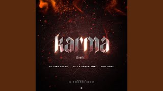 Karma Remix [upl. by Proulx913]