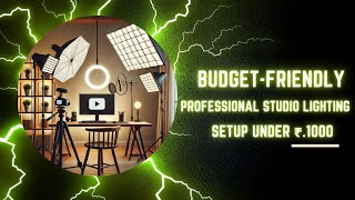 quotAffordable Lighting Setup Under ₹1000  BudgetFriendly Professional Studio Lightingquot [upl. by Revilo]