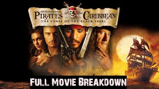 Pirates of the Caribbean The Curse of the Black Pearl  Full Movie Breakdown [upl. by Milas]