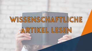 How to Wie lese ich einen wissenschaftlichen Artikel  Universitätsbibliothek Leipzig [upl. by Reltuc]