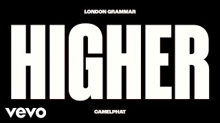 London Grammar CamelPhat  Higher Official Video [upl. by Wendell854]