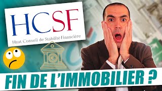 Estce que le HCSF signe la fin du crédit immobilier pour les investisseurs [upl. by Hum]