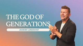 Gateway Church Live  “The God of Generations” by Joakim Lundqvist  August 17–18 [upl. by Pulcheria]