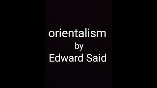 Orientalism by Edward Said  Literary Theory  easy language Hindi [upl. by Atteuqal]