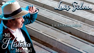 Luis Silva  La Enredadera Audio Oficial [upl. by Richman]