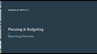 NetSuite Planning and Budgeting Reporting Overview [upl. by Arline]