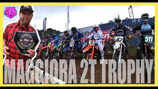 MAGGIORA 2T TROPHY CON MCGRATH EVERTS E PUZAR [upl. by Nivart]