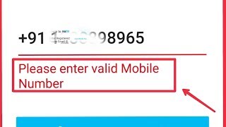 Paytm  Please Enter Valid Mobile Number Problem Solve [upl. by Margreta960]