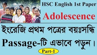 Adolescence The Storm and Stress of Adolescence  Passage Reading  HSC English  U9 L1 P1 [upl. by Aneehsit]