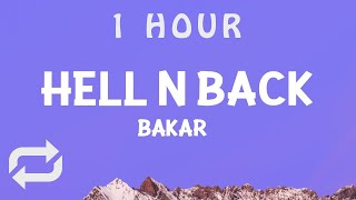 1 HOUR  Bakar  Hell N Back Sped up Lyrics [upl. by Nihi757]