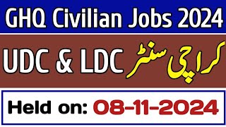 GHQ Karachi center test 08112024 UDC LDC Assistant GHQ civilian jobs 2024 [upl. by Esorbma]