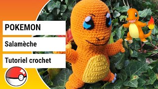 Salamèche Amigurumi Pokémon  Tutoriel crochet amigurumi Crocheter les Pokémons [upl. by Serles]