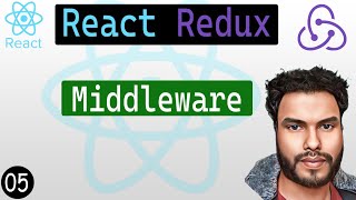 05  Middleware in React Redux  applyMiddleware  React Redux Tutorial [upl. by Bower35]