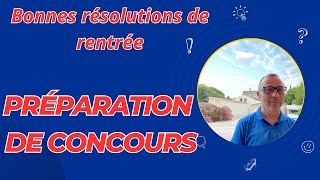 Préparation de concours  prenez de bonnes résolutions [upl. by Kopple126]