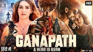 Ganapath Full Movie  Amitabh Bachchan  Tiger Shroff  Kriti Sanon  Elli Avram  Review amp Facts HD [upl. by Nadoj]