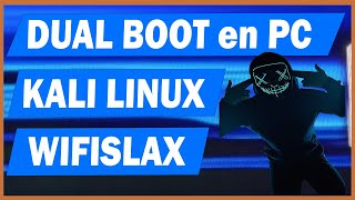 INSTALAR KALI LINUX y WIFISLAX en una misma PC  DUAL BOOT [upl. by Atrebla]