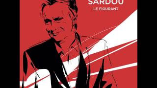 Michel Sardou  Le Figurant extrait [upl. by Lardner]