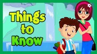 THINGS TO KNOW  KIDS VIDEOS  THINGS TO LEARN  LEARNING VIDEOS FOR KIDS [upl. by Pilif]