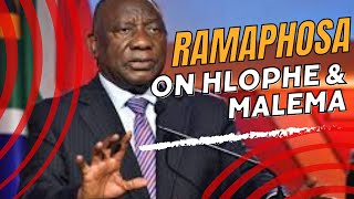 Ramaphosa responds heavily on Hlophe and Malema [upl. by Eimot]