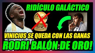 🚨BOOOM RIDÍCULO MUNDIAL VINICIUS NO GANA EL BALÓN DE ORO🚨 RODRI SERÁ EL GANADOR GANA EL FÚTBOL🔥 [upl. by Sussna136]