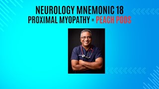 Neurology Mnemonic 18  Proximal Myopathy  PEACHPODS [upl. by Leind]