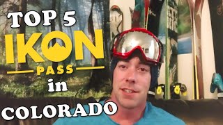 TOP 5 IKON PASS RESORTS in COLORADO [upl. by Boatwright]