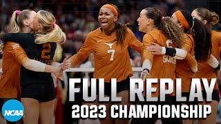 Texas vs Nebraska 2023 NCAA volleyball championship  FULL REPLAY [upl. by Rieger132]