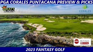 2023 PGA  Corales Puntacana  Preview amp Picks [upl. by Buehrer]