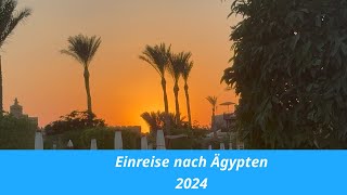 Infos zur Einreise nach Ägypten 2024 familieaaufreisen familieaontour egypt [upl. by Serrano]