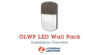 Lithonia Lighting® OLWP LED Wall Pack Installation Video [upl. by Hanoj351]