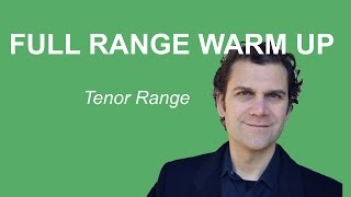 Singing Warm Up  Full Range Tenor [upl. by Rawdon]