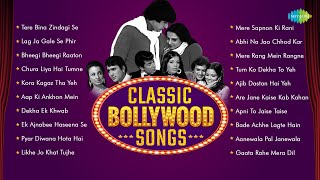 Classic Bollywood Songs  Non Stop Hindi Hits  Tere Bina Zindagi Se  Lag Ja Gale  Bheegi Bheegi [upl. by Adamis857]