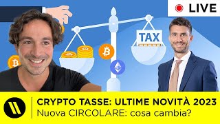 TASSE CRYPTO 2023 LE ULTIME NOVITA che DEVI SAPERE  Nuova circolare bitcoin stablecoin [upl. by Ytrebil]