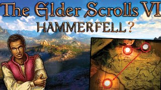 Why the Elder Scrolls 6 will LIKELY be in HAMMERFELL [upl. by Carbrey]