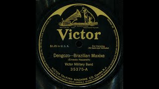 DengozoBrazilian MaxixeVictor Military Band 1914 [upl. by Eeliah518]