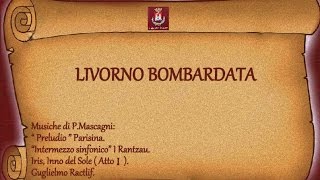 LIVORNO BOMBARDATA [upl. by Starla]