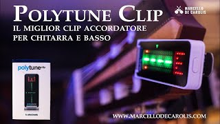 Polytune clip  il miglior accordatore chitarra e basso [upl. by Vashti947]