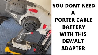 You don’t need a Porter Cable battery with this Dewalt adapter [upl. by Korey]