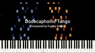 Evgeny Kissin  Dodecaphonic Tango [upl. by Avril669]