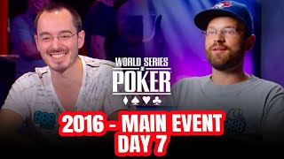 World Series of Poker Main Event 2016  Day 7 with Will Kassouf amp Griffin Benger [upl. by Ayotahs]