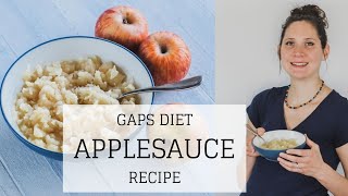 GAPS Applesauce Recipe  GAPS DIET RECIPES STAGE 5  Bumblebee Apothecary [upl. by Eehc]